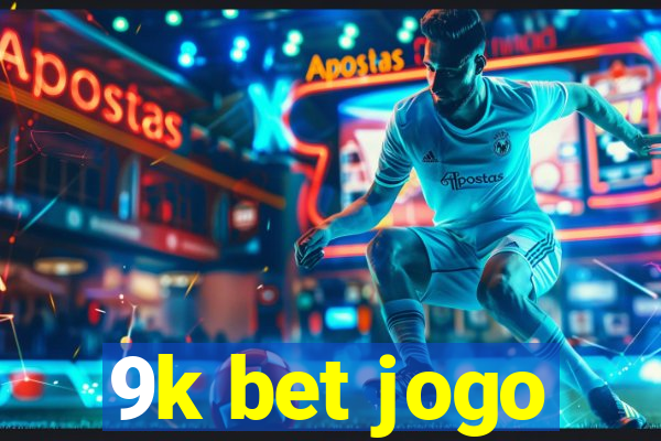 9k bet jogo